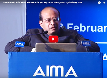 Make in India Centric Public Procurement – Sandeep Verma sharing his thoughts at GPS 2019