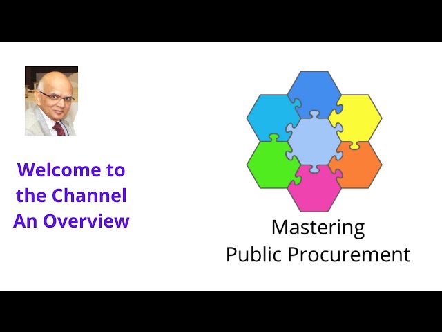 Welcome video, an Overview of the channel - Mastering Public Procurement 